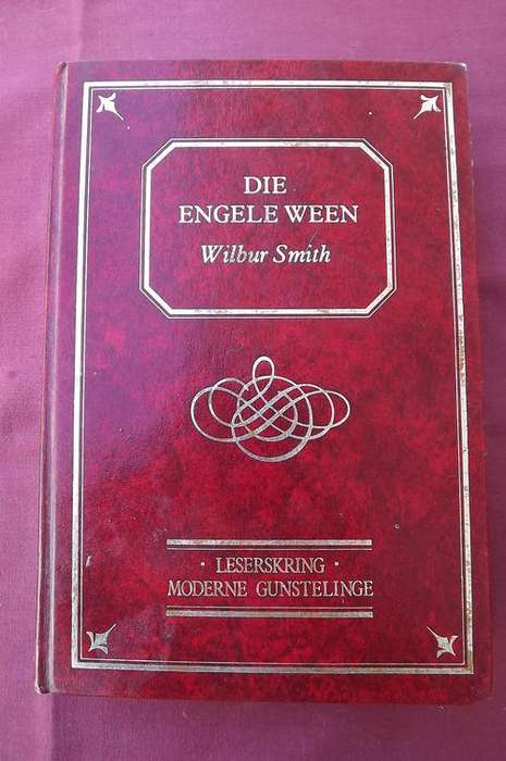 Book - Die Engele Ween deur Wilbur Smith