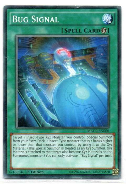 Yu-Gi-Oh! - Bug Signal - 1st Ed/Common - Maximum Crises (MACR-EN060)
