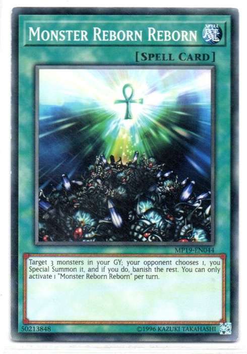 Yu-Gi-Oh! - Monster Reborn Reborn - Common - 2019 Gold Sarcophagus Tin Mega Pack (MP19-EN044)