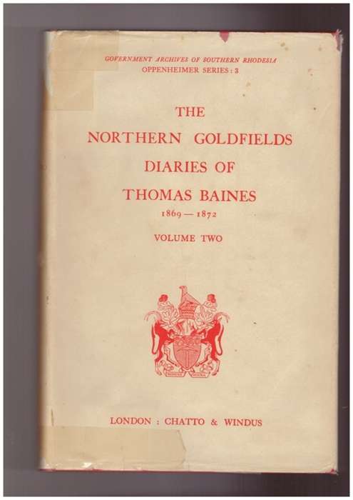 The Northern Goldfields Diaries of Thomas Baines 1869-1872, Volume two