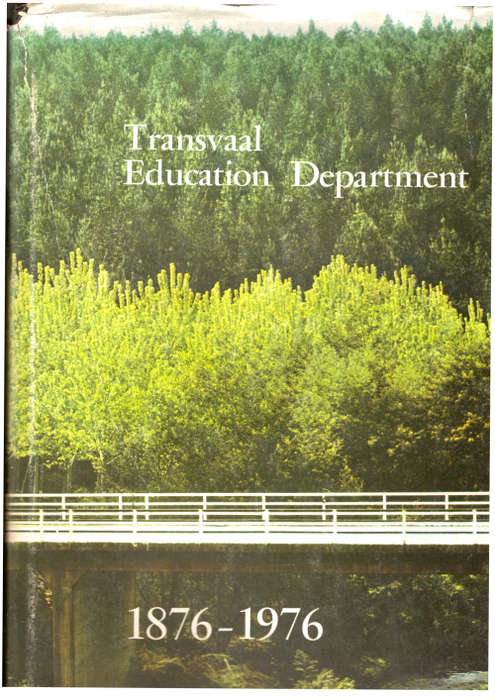 Transvaal Education Department 1876 - 1976