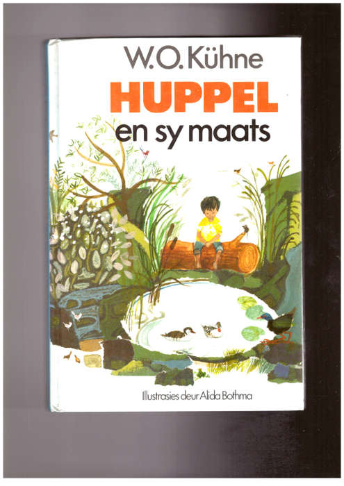Huppel en sy maats (hersiene uitgawe met nuwe illustrasies)