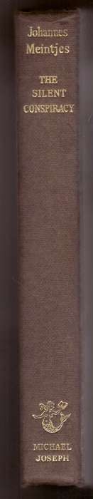 The Silent Conspiracy (Johannes Meintjes)