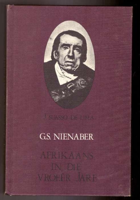 Afrikaans in die vroeer jare - G.S. Nienaber