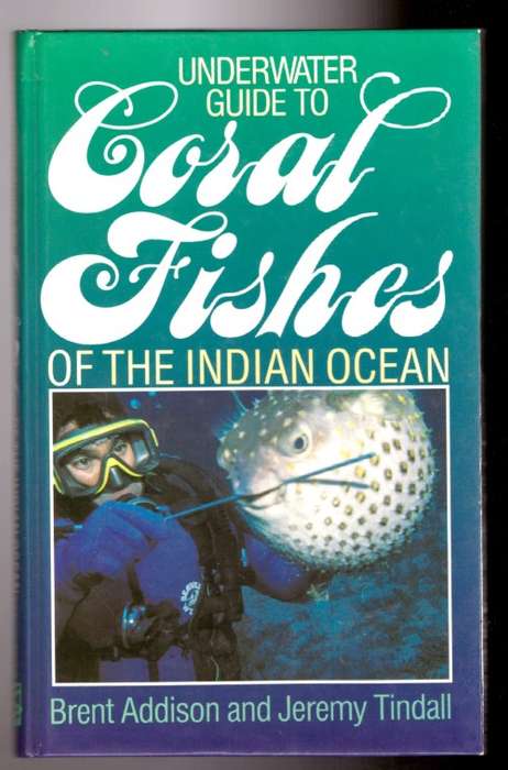 Underwater Guide to Coral Fishes of the Indian Ocean