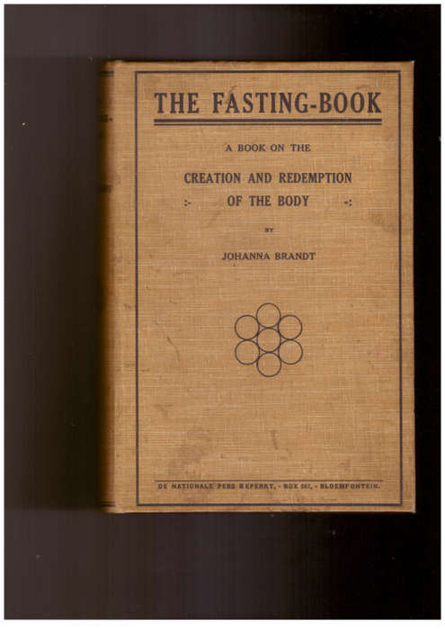 The Fastening-Book, A book on the Creation and Redemption of the Body - Johanna Brandt