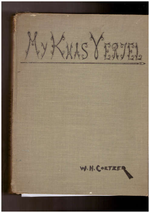 My Kwas Vertel - W.H. Coetzer