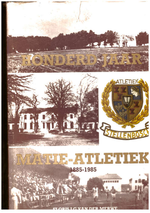 Honderd Jaar MatieAtletiek 1885-1985