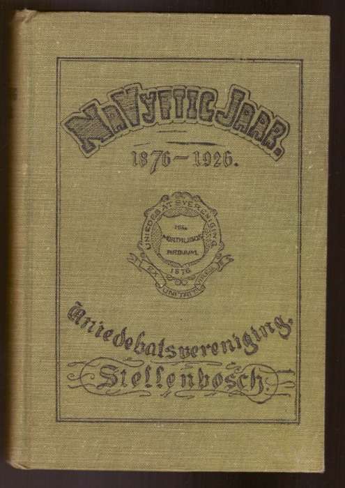 Na Vyftig Jaar 1876-1926, Gedenkboek van die Unie-Debatsvereniging, Stellenbosch