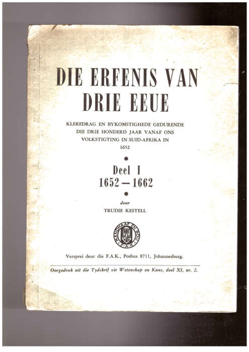 Die Erfenis van Drie Eeue