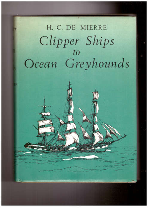 Clipper Ships to Ocean Greyhounds