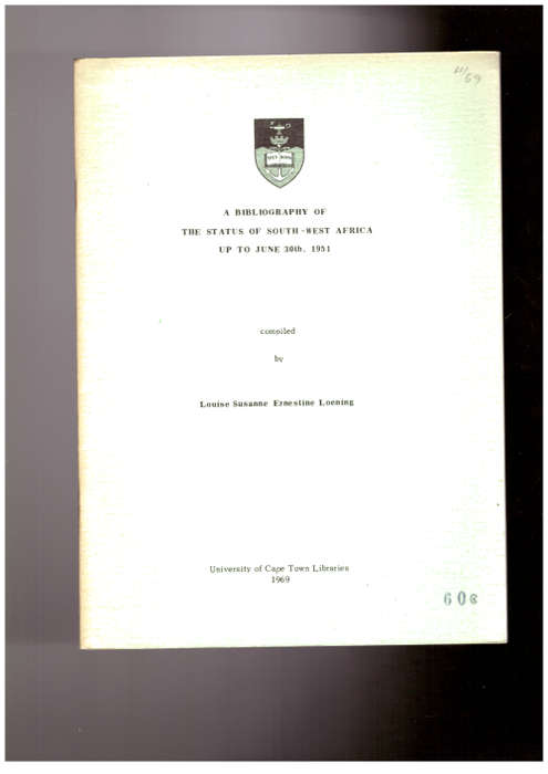A bibliography of the status of South-West Africa up to June 30th, 1951