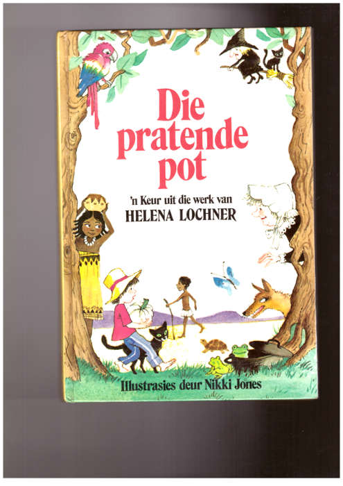 Die pratende pot - Helena Lochner