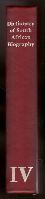 Dictionary of South African Biography - volume IV