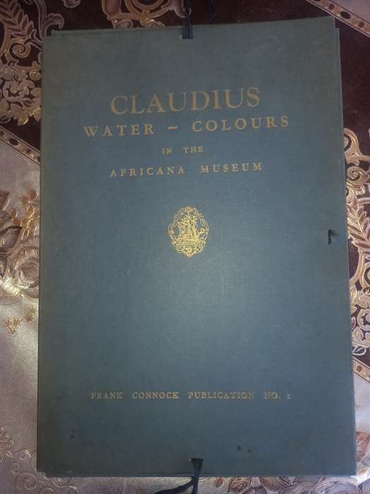 Claudius Water-Colours in the Africana Museum (limited edition)
