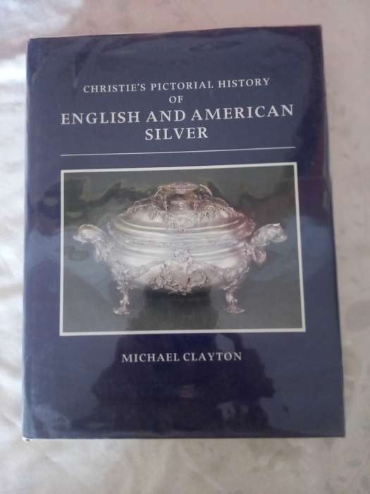 Christie`s Pictorial History of English and American Silver