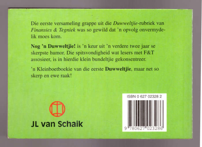 Nog `n Duwweltjie - F & T.- twee jaar se skerpste humor