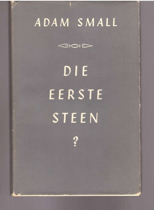 Die eerste steen, Adam Small