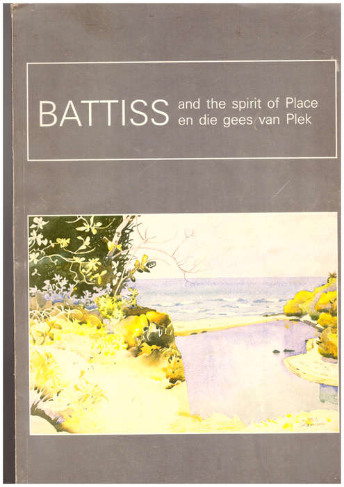 Battis an the spirit of Place / en die gees van Plek