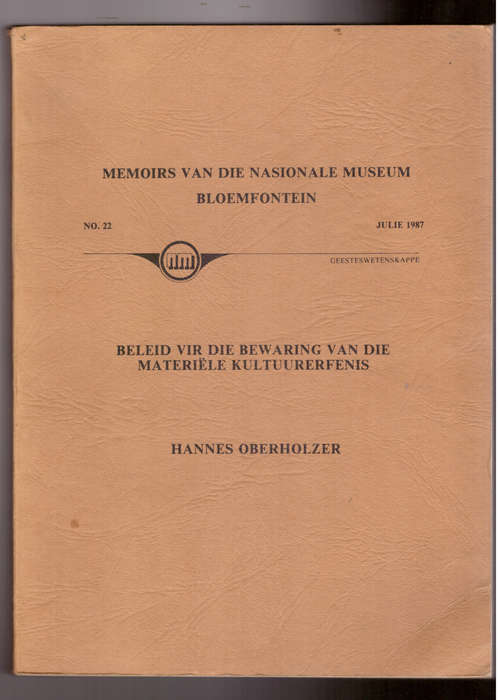 Memoirs van die Nasionale Museum Bloemfontein- Julie 1987, GETEKEN deur Hannes Oberholzer