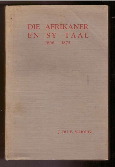 Die Afrikaner en sy taal, 1806-1875