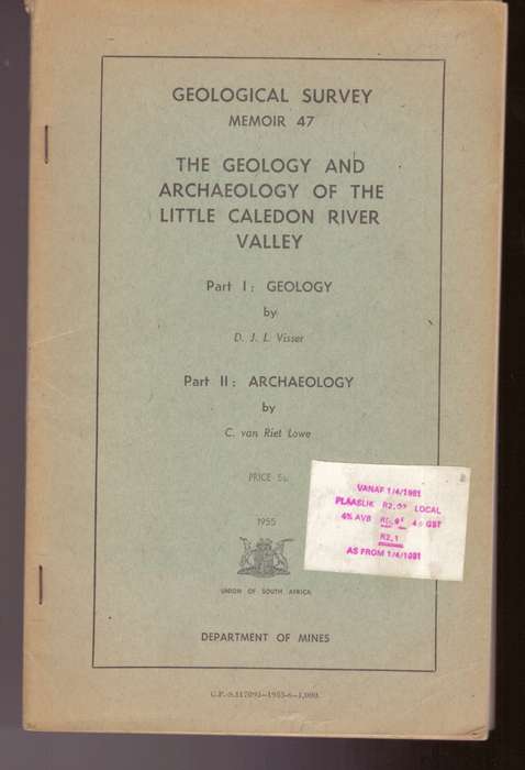 The Geology and Archaeology of the Little Caledon River Valley