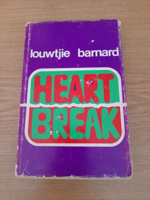 Heart Break : Louwtjie Barnard