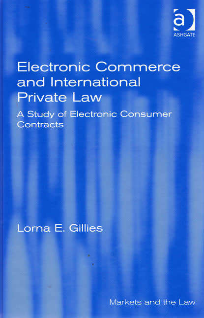 Electronic Commerce and International Law - A Study of Electronic Consumer