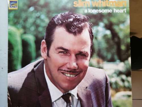 Slim Whitman  A Lonesome Heart LP Record in great condition