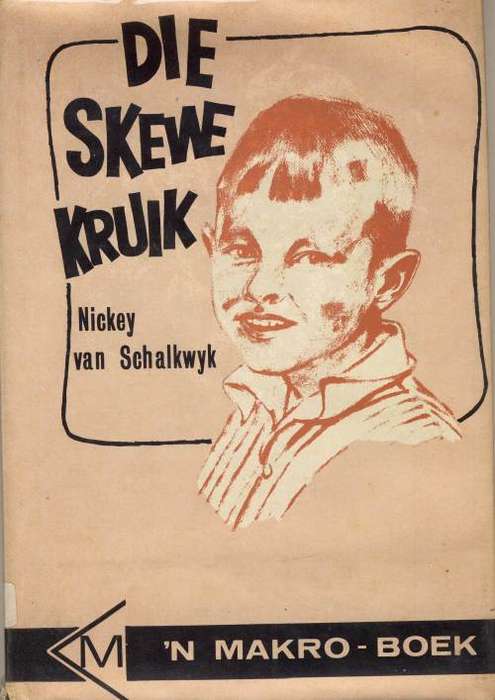 Die Skewe Kruik - Nickey van Schalkwyk (`n Makro - Boek)