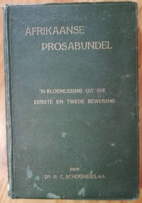 Afrikaanse Prosabundel deur Dr. P.C. Schoonees