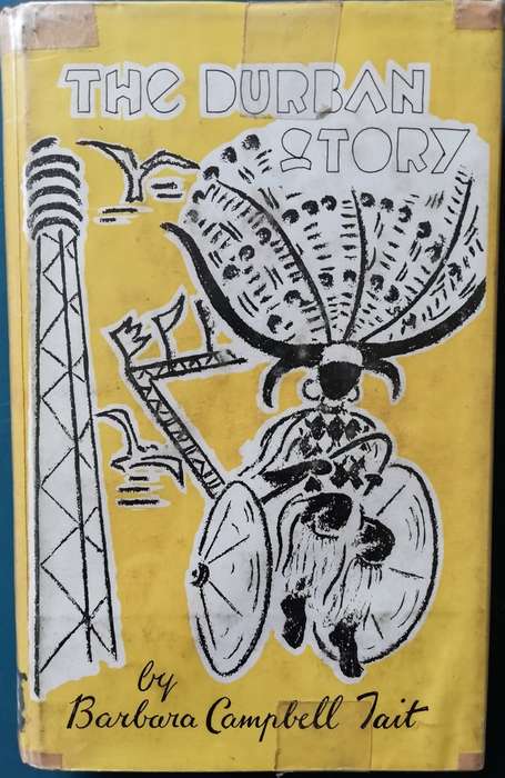 The Durban Story by Barbara Campbell Tait