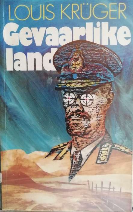 Gevaarlike land - Louis Kruger