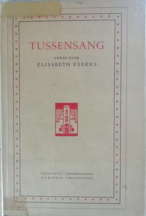 Tussensang verse deur Elisabeth Eybers