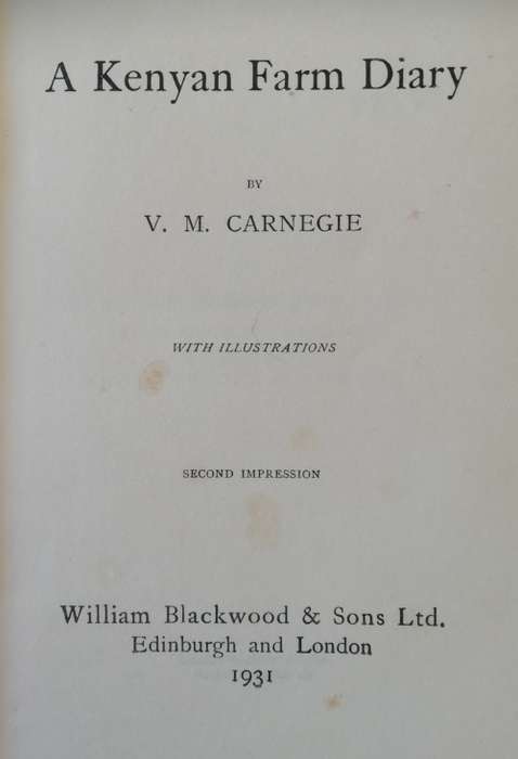 A Kenyan Farm Diary - V. M. Carnegie
