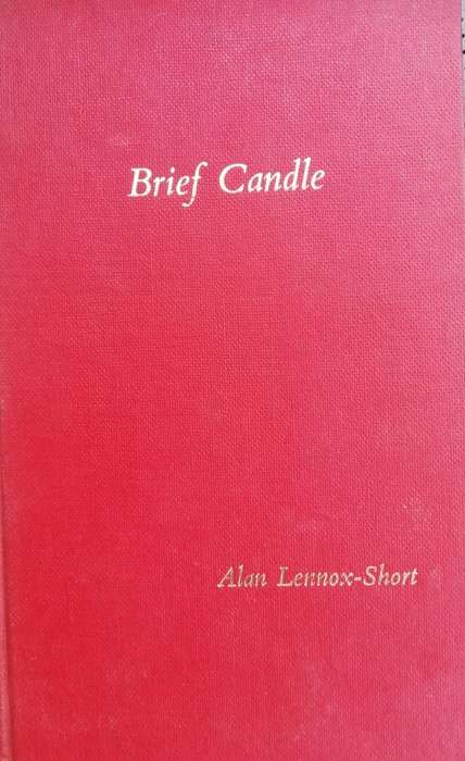 Brief Candle / Alan Lennox-Short