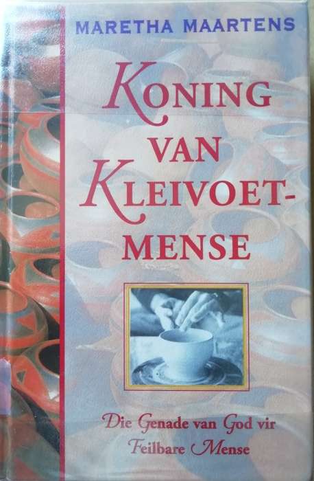 Koning van Kleivoet-Mense / Maretha Maartens