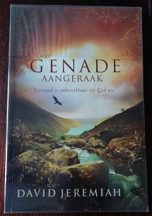 Deur GENADE AANGERAAK / David Jeremiah