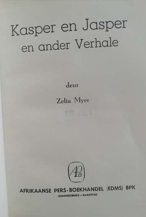 KASPER en JASPER en ander verhale / Zelia Myer (1961 - MCMLXI)