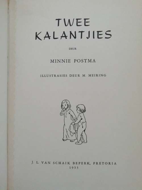 TWEE KALANTJIES deur Minnie Postma (1953)
