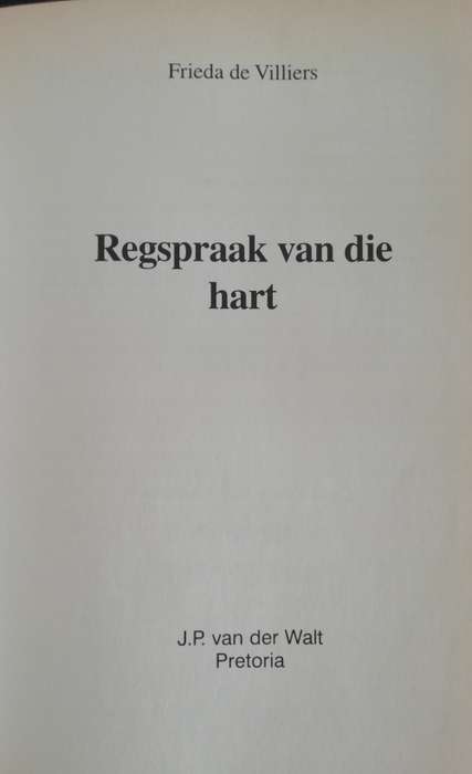 Regspraak van die Hart / Frieda de Villiers