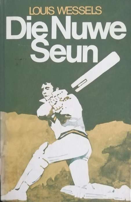Die Nuwe Seun / Louis Wessels