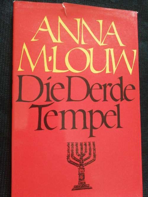Die Derde Tempel / Anna M. Louw