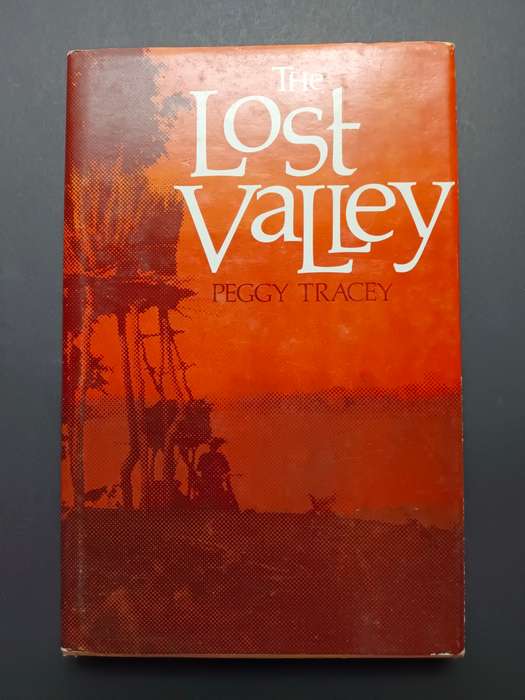 The Lost Valley / Peggy Tracey
