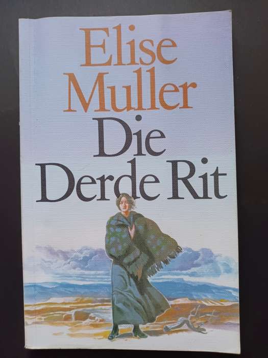 Die Derde Rit / Elise Muller