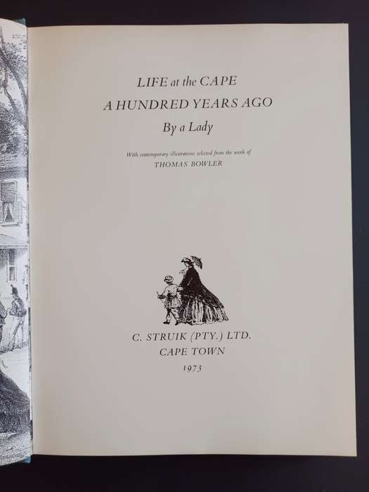 Life at the CAPE A HUNDRED YEARS AGO By a Lady