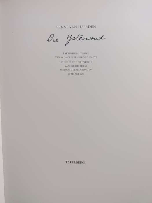 Die Ysterwoud / Ernst van Heerden (geteken en genommer)