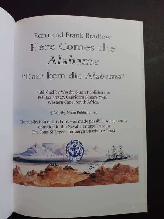 Here Comes the Alabama ``Daar kom die Alabama`` / Edna and Frank Bradlow