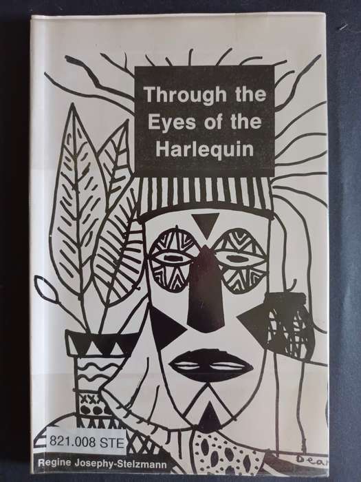 Through the Eyes of the Harlequin / Regine Josephy-Stelzmann