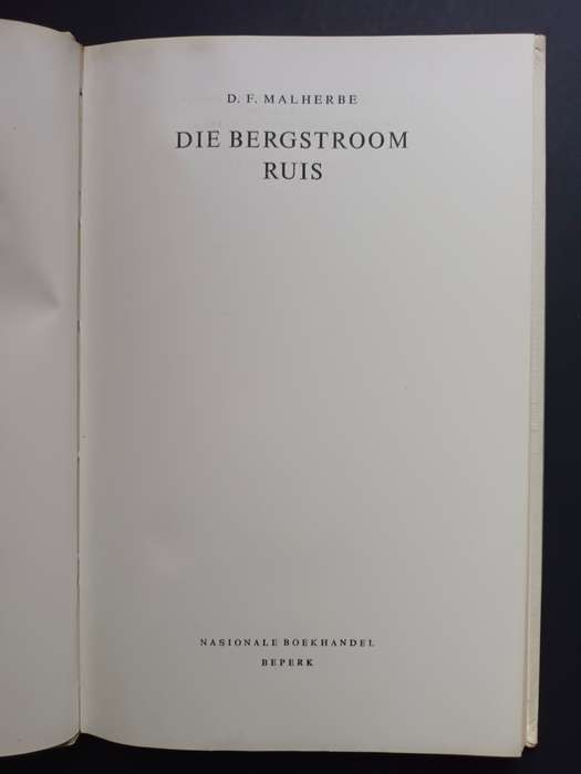 DIE BERGSTROOM RUIS / D. F. MALHERBE
